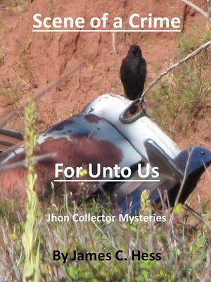 cover image of Scene of a Crime/For Unto Us